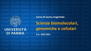 Corso di laurea magistrale in Scienze biomolecolari genomiche e cellulari  aa 202425 [upl. by Abita377]