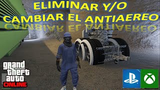 COMO ELIMINAR YO CAMBIAR EL REMOLQUE ANTIAEREO GTA V ONLINE PS4 SUPER FACIL [upl. by Ofilia]