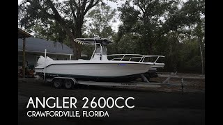 UNAVAILABLE Used 2004 Angler 2600CC in Crawfordville Florida [upl. by Oretna]