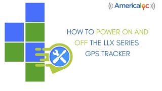 Americaloc LLX GPS Tracker How to Power It On and Off [upl. by Ihtak]