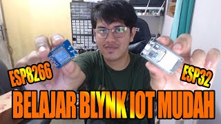 Belajar Blynk IOT dengan ESP8266 dan ESP32 PART 1 [upl. by Bleier]