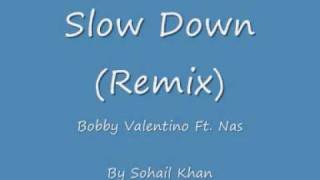 Slow Down remix [upl. by Ddart]