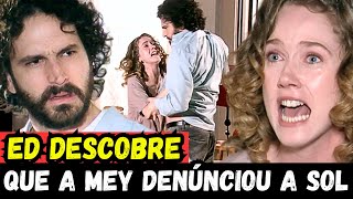 AMERICA Ed DESCOBRE que foi a Mey que denunciou a SOL novela américa [upl. by Kelcy]