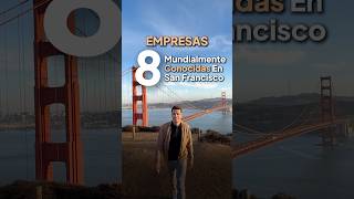 Las Empresas más conocidas del Mundo sanfrancisco negocios emprendimiento [upl. by Faruq]