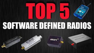 TOP 5 Software Defined Radio Receivers [upl. by Ibrik]