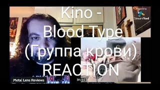 Kino  Blood Type Группа крови  REACTION [upl. by Yevi24]