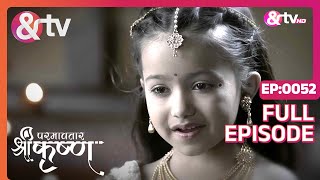 Radha को Kanha से प्रेम है  29 Aug 17  Paramavatar Shri Krishna  Full Ep52  andtvchannel [upl. by Dickens]