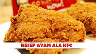 Resep Ayam Crispy Ala KFC yang Mudah amp Enak [upl. by Einaffets30]