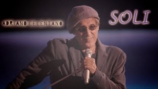 Adriano Celentano  Soli LIVE 2012 [upl. by Herc103]