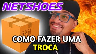 Como Fazer Uma Troca Na Netshoes 2023  Dúvidas [upl. by Tnecnivleahcim]