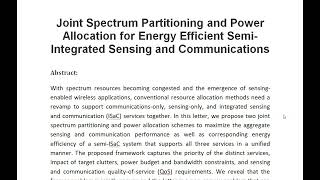 Joint Spectrum Partitioning and Power Allocation for Energy Efficient Semi Integrated Sensing and Co [upl. by Oirretna]