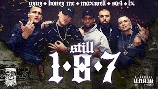 GZUZ x BONEZ MC x LX x MAXWELL Type Beat  quotSTILL 187quot  HARD AGGRESSIVE STREET RAP INSTRUMENTAL [upl. by Freiman725]