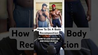 How To Do A Body Recomposition [upl. by Candace]