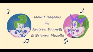 Mount Rageous Lyric Video [upl. by Ailecnarf]