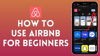 How to Master Airbnb  Use Airbnb Like a Pro in 2024 [upl. by Sorkin845]