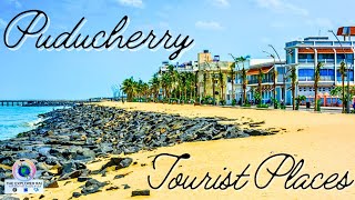 Pondicherry Beaches amp Tourist Places  Puducherry Travel Guide  Tickets Timings Tips amp Tour Plan [upl. by Iaj]