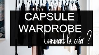 Comment créer sa capsule wardrobe [upl. by Macy]