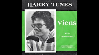 HARRY TUNES  Viens Version 45T [upl. by Ohce370]