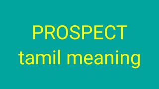 PROSPECT tamil meaningsasikumar [upl. by Akilak450]