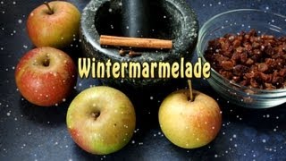 Wintermarmelade mit Apfel und Rosinen [upl. by Vogeley]