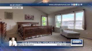 10158 Briargrove Way HIGHLANDS RANCH CO Homes for Sale  coloradohomescom [upl. by Emoryt]