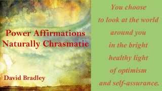 Power Affirmations Naturally Charismatic [upl. by Sholes357]