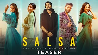 Salsa Song Teaser  Bohemia  Akki Singh  Sistrology  New Punjabi Song  Rel 14th April 2024 [upl. by Atinit]