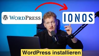 IONOS WordPress installieren  Aktuelles Tutorial 2024 inkl Updates [upl. by Lorant]