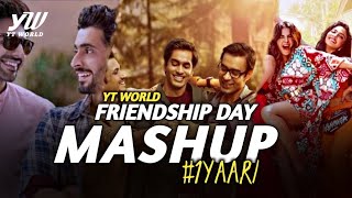 Friendship Day Mashup 2020  AB AMBIENTS  YT WORLD  Friends Forever Love Mashup 1Yaari [upl. by Nihi756]