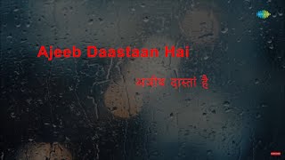 Ajeeb Dastan Hai Yeh  Karaoke Song with lyrics  Lata Mangeshkar  Dil Apna Aur Preet Parai [upl. by Zetrauq]