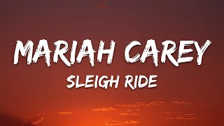 Mariah Carey  Sleigh Ride Lyrics [upl. by Eivi]