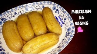 HOW TO MAKE MINATAMIS NA SAGING  FILIPINO SWEETENED BANANA RECIPE [upl. by Fuhrman]