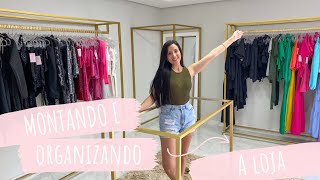 Montando e organizando a minha loja de roupas femininas 💖 [upl. by Yllime]