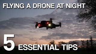 Can You Fly a Drone At Night  5 Essentials to Know  Mavic Air Footage [upl. by Acirema328]