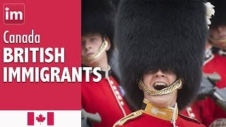 British Immigration to Canada  UK immigrants in Canada [upl. by Elora]