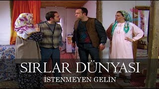 Sırlar Dünyası  İSYENMEYEN GELİN [upl. by Blum]