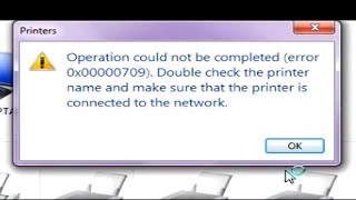 Operation could not be completed error 0x00000709 Fix cannot Set Default Printer Error 0x00000709 [upl. by Laenej]