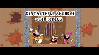 Distasteful Anchovi With Lyrics [upl. by Aneg]