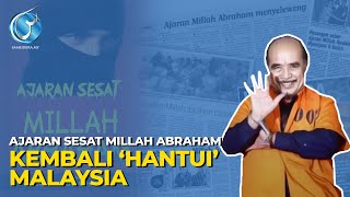 Ajaran Sesat Millah Abraham  Ibrahim Kembali ‘Hantui’ Malaysia trending [upl. by Nonnad]