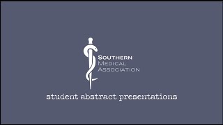 Ria Cabanero Southern Medical Association Annual Scientific Assembly 2022 Abstract Presentation [upl. by Eednus371]