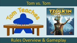 Tom Teaches Tzolkin Rules Overview amp Gameplay [upl. by Renaxela]