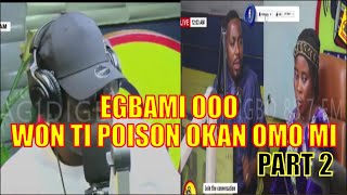 KOKORO ALATE  EGBAMI OOO WON TI POISON OKAN OMO MI PART 2 [upl. by Nivla]