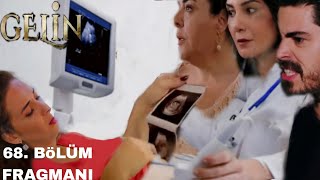 Gelin 68 Bölüm Fragmanı  Cihan ın Yaşadığı Şok Beyza nın Son Hali [upl. by Adnawat585]