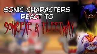 Sonic Characters React To Sonicexe amp Fleetway  Kinda Short [upl. by Yortal]