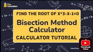 BISECTION METHOD  CALCULATOR TUTORIAL [upl. by Milak]