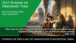 31st Sunday in Ordinary Time 3112024 [upl. by Aynatal]