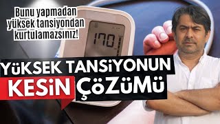 Hipertansiyonun kesin çözümü  Bunu yapmadan yüksek tansiyondan kurtulamazsınız [upl. by Humo303]