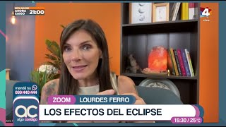 Algo Contigo  Los efectos del eclipse según Lourdes Ferro [upl. by Kenlay]