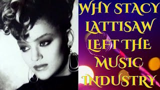 Why Stacy Lattisaw Left The Music Industry [upl. by Maker]