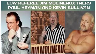 ECW referee Jim Molineaux talks Paul Heyman Kevin Sullivan and much more [upl. by Jandy]